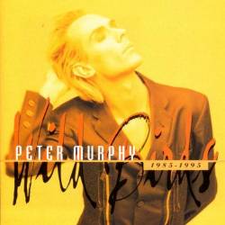 Peter Murphy : Wild Birds: 1985-1995